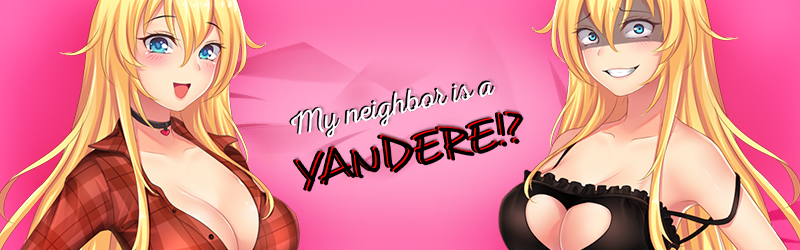 ¿Mi vecino es un Yandere? Con Nanase el Yandere